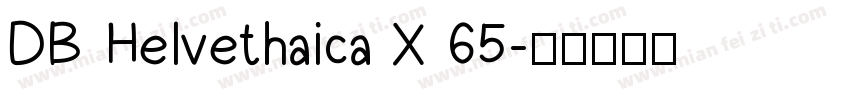 DB Helvethaica X 65字体转换
